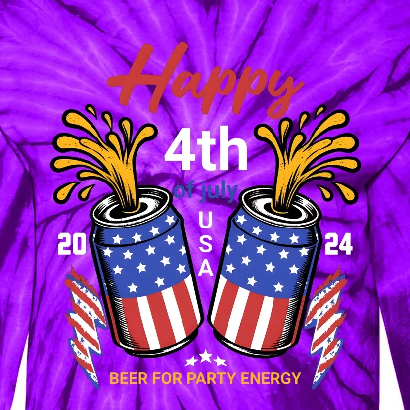 Happy 4th Of July 2024 Beer For Party Energy Tie-Dye Long Sleeve Shirt