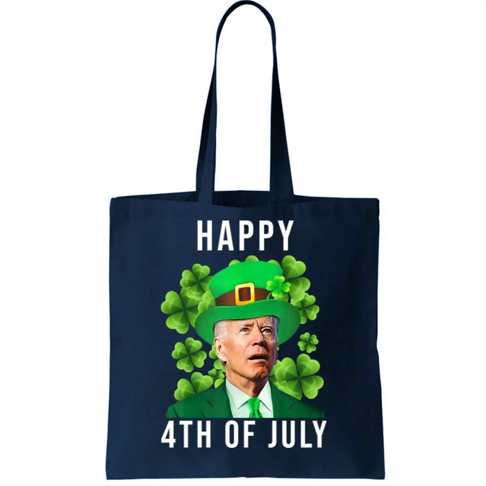 Happy 4th Of July Joe Biden Funny St Patrick's Day Tote Bag