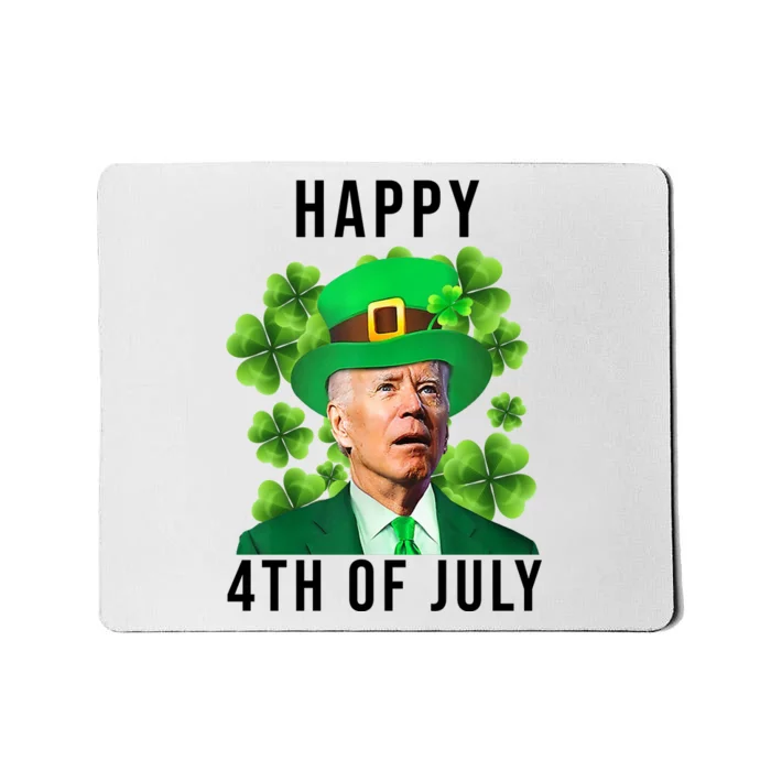 Happy 4th Of July Joe Biden Funny St Patrick's Day Mousepad