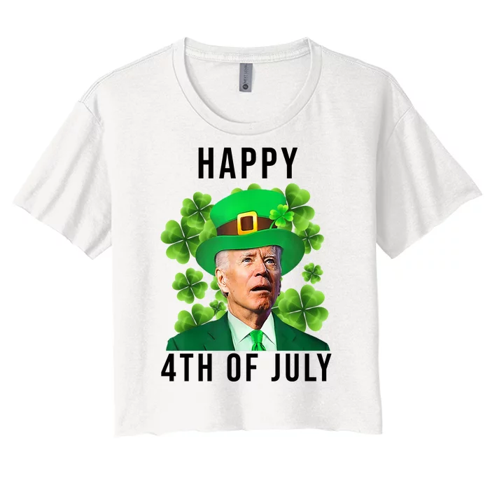 Happy 4th Of July Joe Biden Funny St Patrick's Day Women's Crop Top Tee