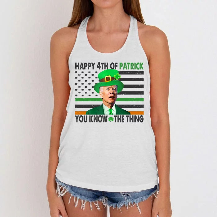 Happy 4th Of Patrick You Know The Thing Funny Biden Women's Knotted Racerback Tank