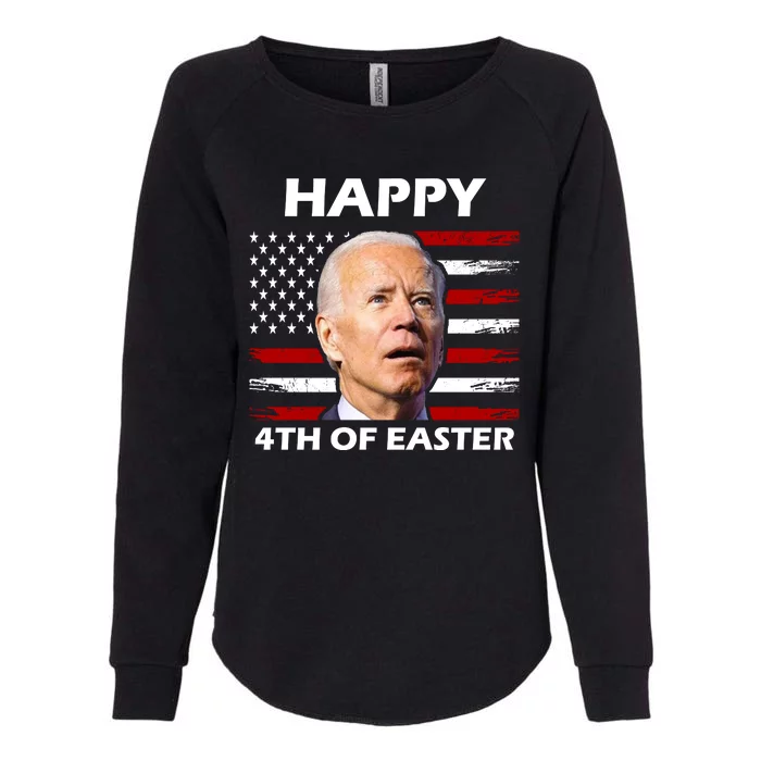 Happy 4th Of Easter Joe Biden Funny Womens California Wash Sweatshirt