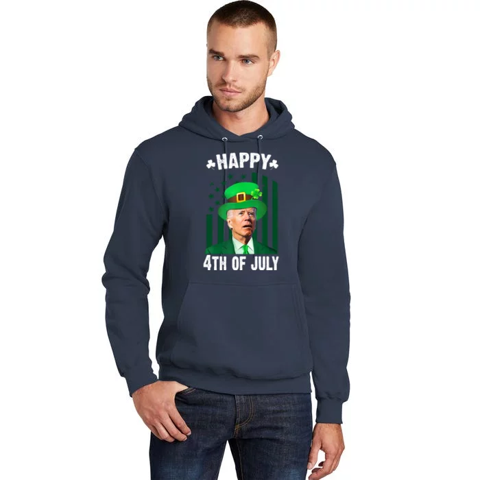 Happy 4th Of July Funny Biden St Patrick's Day Holiday Tall Hoodie