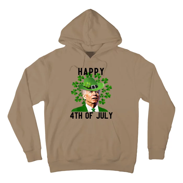 Happy 4th Of July Joe Biden St Patrick's Day Hoodie