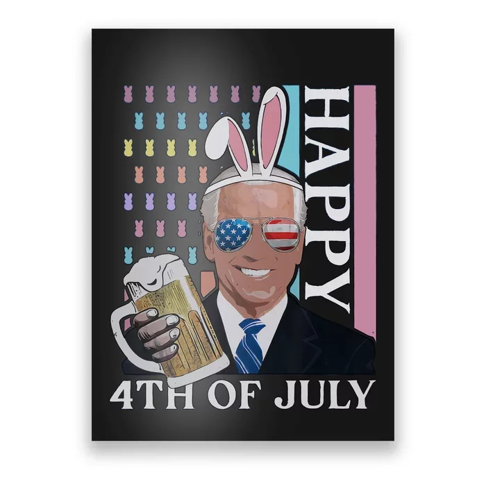 Happy 4th Of July Funny Bunny Joe Biden Cheer Beer Lover America Flag Poster