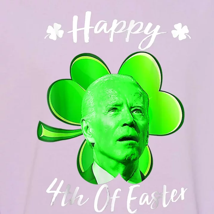 Happy 4th Of Easter Confused Funny Joe Biden St Patricks Day Garment-Dyed Sweatshirt