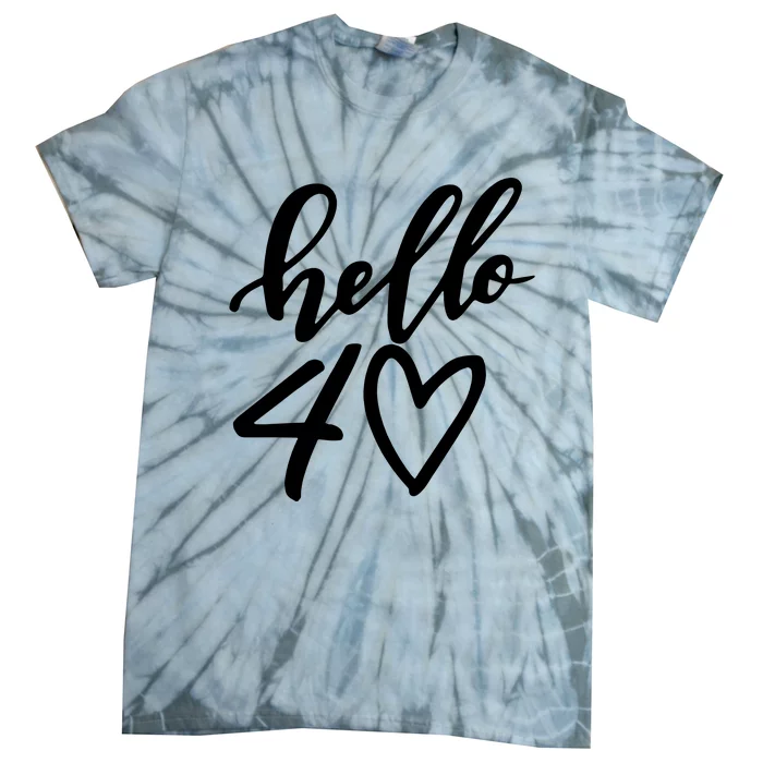 Hello 40 To 70 Age Birthday Tie-Dye T-Shirt