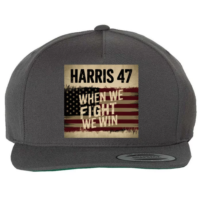 Harris 47 When We Fight We Win Great Gift Wool Snapback Cap