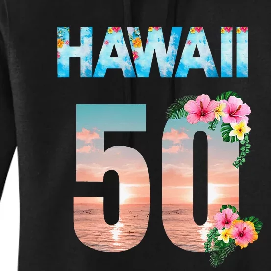 Hawaii 50th Birthday Hawaiian Aloha Beach Hibiscus Women's Pullover Hoodie