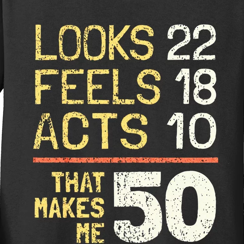 Hilarious 50th Birthday Idea I 50 Years Kids Long Sleeve Shirt