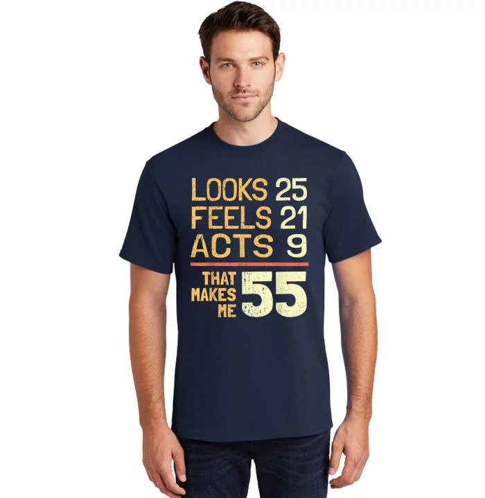 Hilarious 55th Birthday Idea I 55 Years Tall T-Shirt