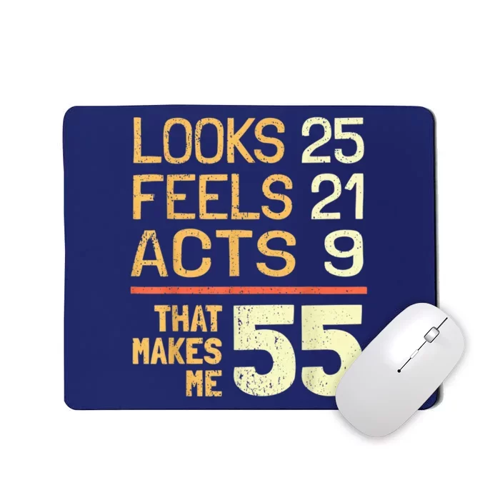 Hilarious 55th Birthday Idea I 55 Years Mousepad