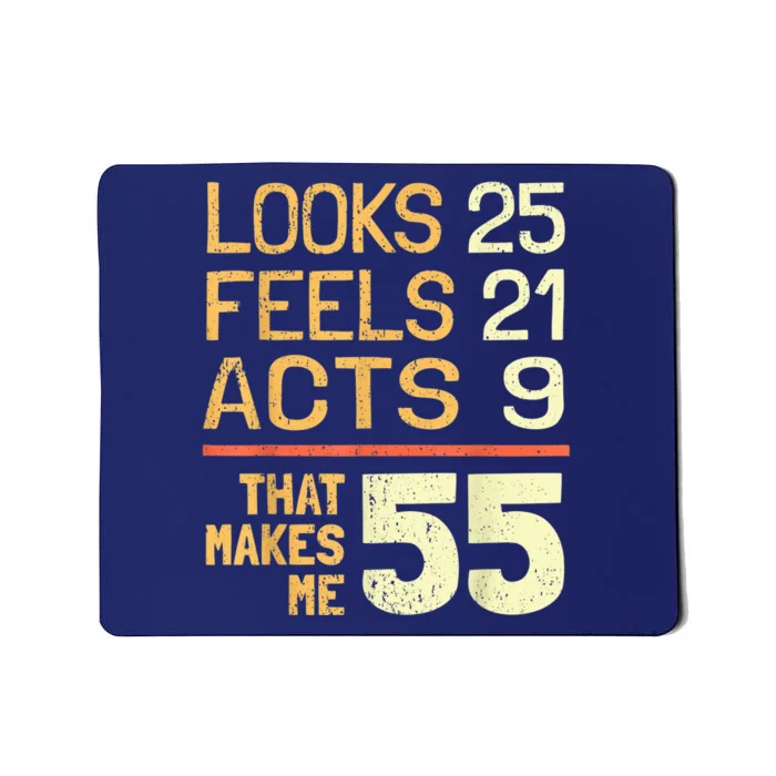 Hilarious 55th Birthday Idea I 55 Years Mousepad