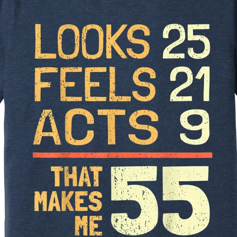 Hilarious 55th Birthday Idea I 55 Years Premium T-Shirt