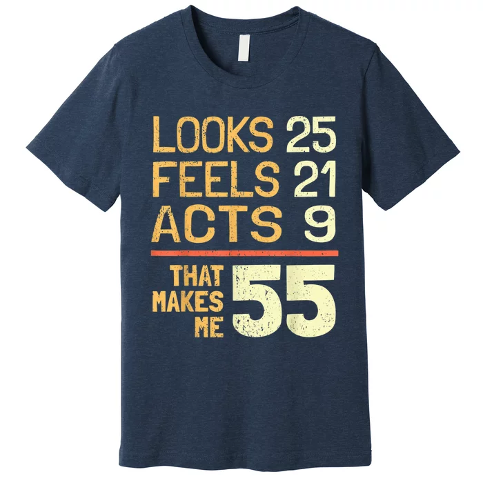 Hilarious 55th Birthday Idea I 55 Years Premium T-Shirt