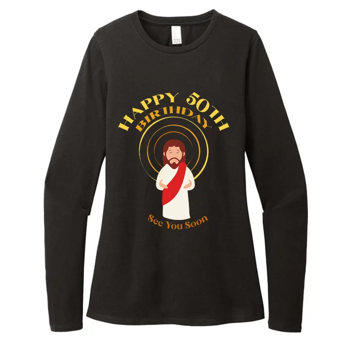 Happy 50th Birthday Christian Jesus See You Soon Womens CVC Long Sleeve Shirt