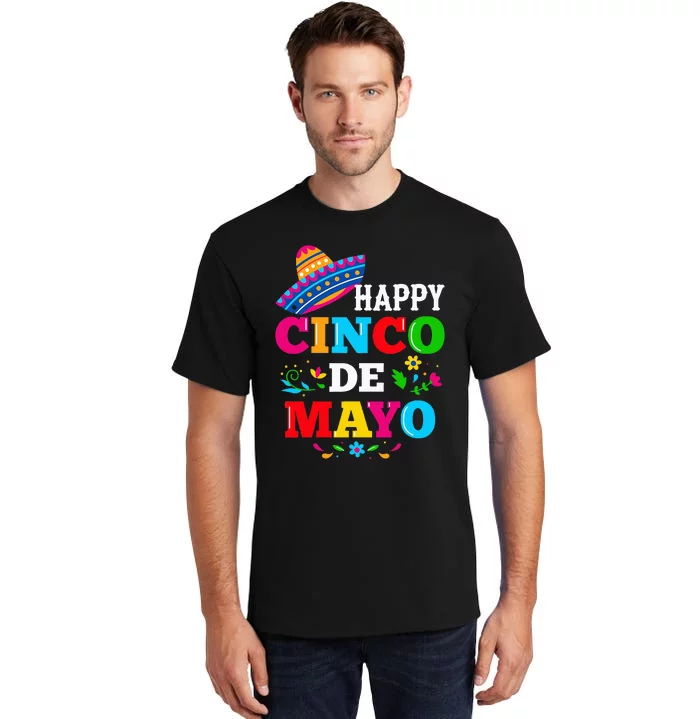 Happy 5 De Mayo Lets Fiesta Viva Mexico Cinco De Mayo Tall T-Shirt