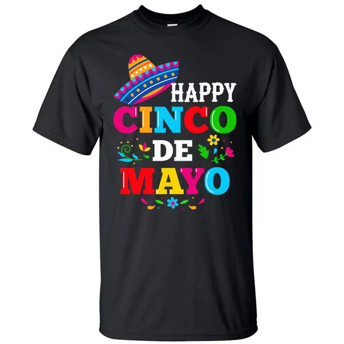 Happy 5 De Mayo Lets Fiesta Viva Mexico Cinco De Mayo Tall T-Shirt