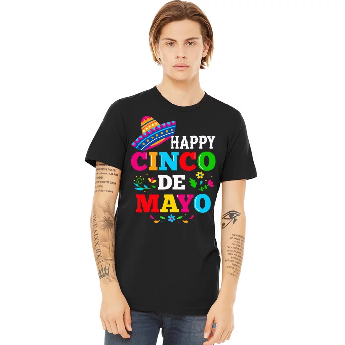 Happy 5 De Mayo Lets Fiesta Viva Mexico Cinco De Mayo Premium T-Shirt