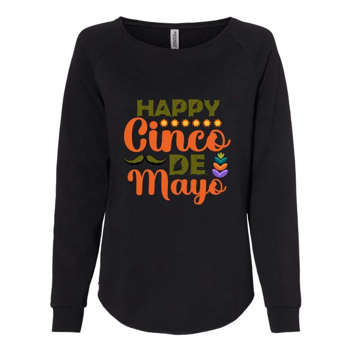 Happy 5 De Mayo Cinco De Mayo Viva Mexico 5 De Mayo Womens California Wash Sweatshirt