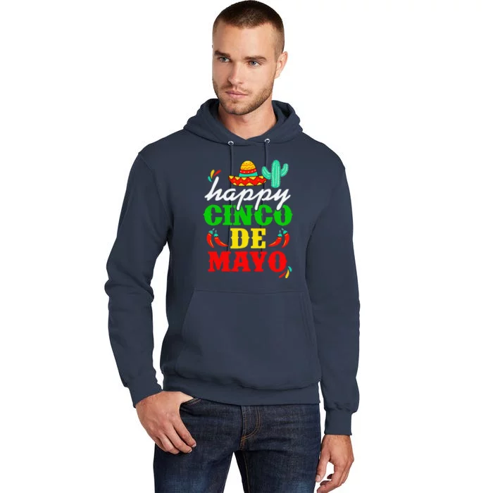 Happy 5 De Mayo Cinco De Mayo Viva Mexico 5 De Mayo Tall Hoodie