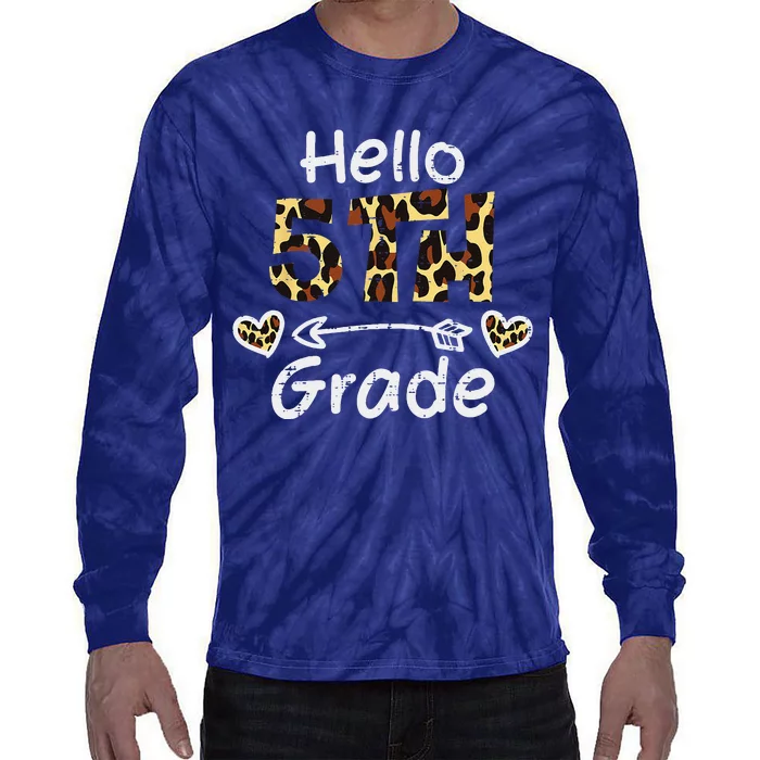 Hello 5th Fifth Grade Back First Day Of School Teacher Tie-Dye Long Sleeve Shirt