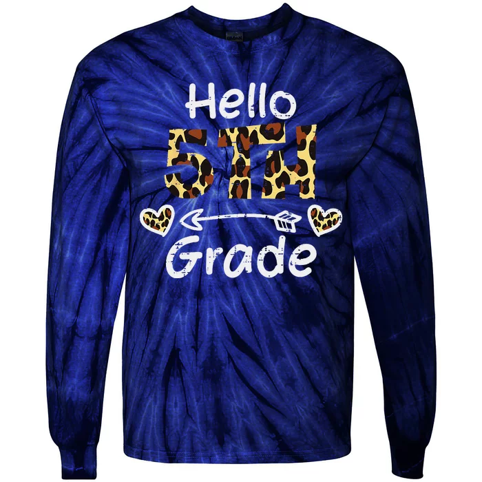 Hello 5th Fifth Grade Back First Day Of School Teacher Tie-Dye Long Sleeve Shirt