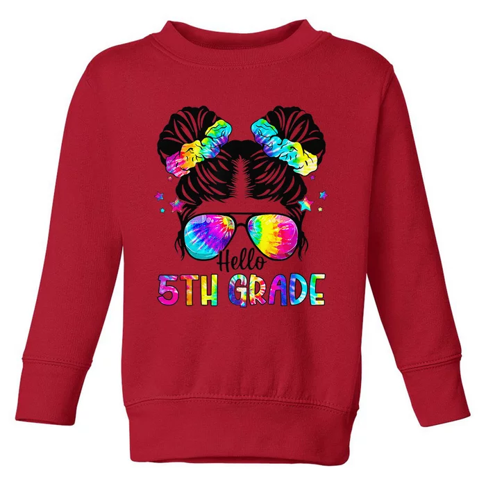 Hello 5th Grade Messy Bun Team Fifth Grade Back To School Toddler Sweatshirt