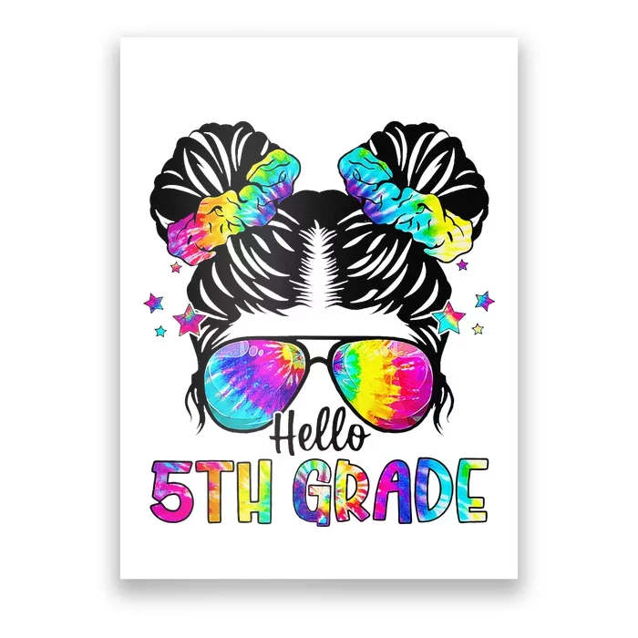 Hello 5th Grade Messy Bun Team Fifth Grade Back To School Poster