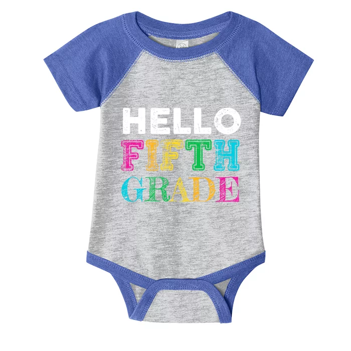 Hello 5Th Grade Teacher Back To School Gift Fifth Gift Cute Gift Infant Baby Jersey Bodysuit