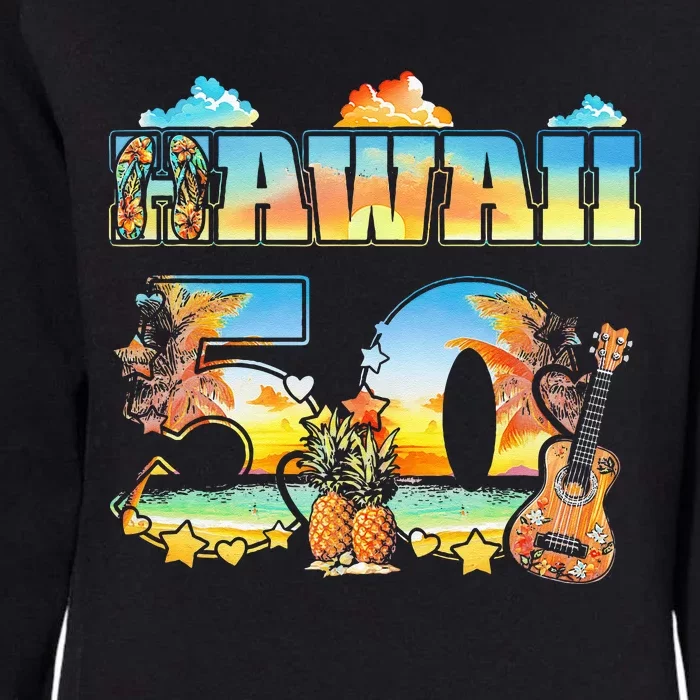 Hawaii 50Th State Hawaiian Beach Hibiscus 50 Maui Sunset Womens California Wash Sweatshirt