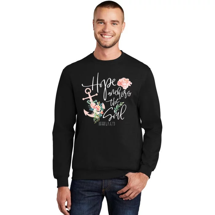 Hebrews 619 Anchor Bible Verse Faith Quote Gift Christian Sweatshirt