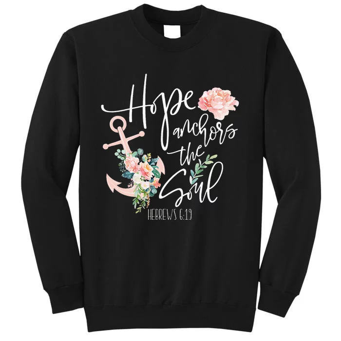 Hebrews 619 Anchor Bible Verse Faith Quote Gift Christian Sweatshirt