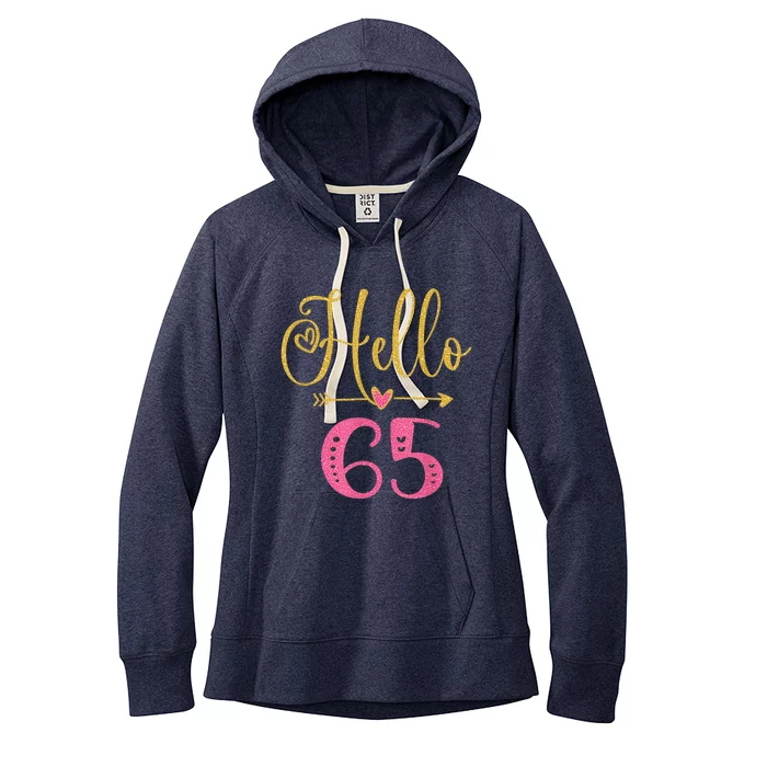 Hello 65 Years Old Wo's 65th Birthday Women's Fleece Hoodie