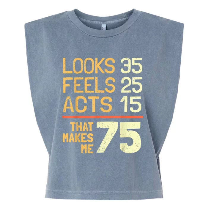 Hilarious 75th Birthday Present Idea I 75 Years Garment-Dyed Women's Muscle Tee