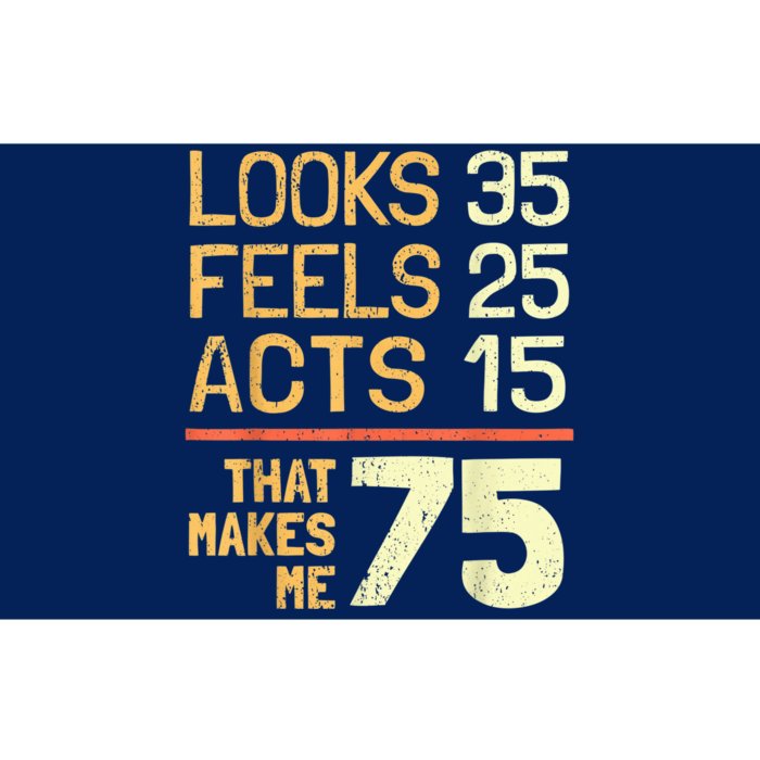 Hilarious 75th Birthday Present Idea I 75 Years Bumper Sticker