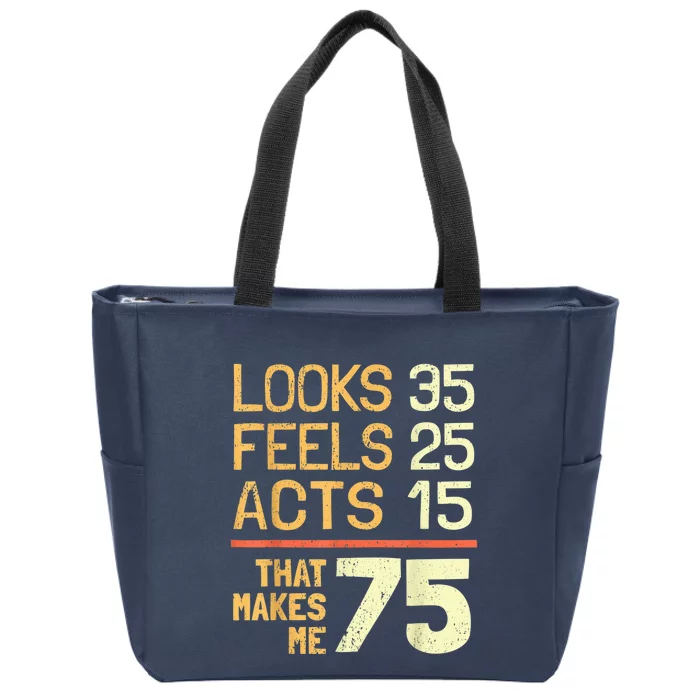 Hilarious 75th Birthday Present Idea I 75 Years Zip Tote Bag