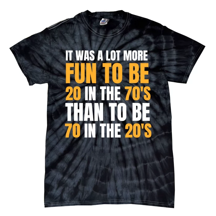 Happy 70th Birthday Funny Retirement 70S Living In The 20S Tie-Dye T-Shirt