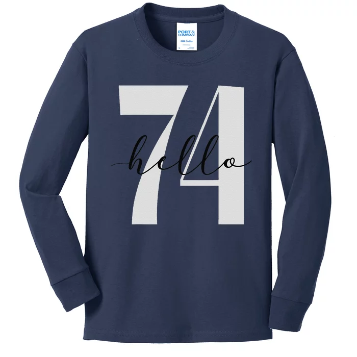 Hello 74 Years Birthday Bold Statement Kids Long Sleeve Shirt