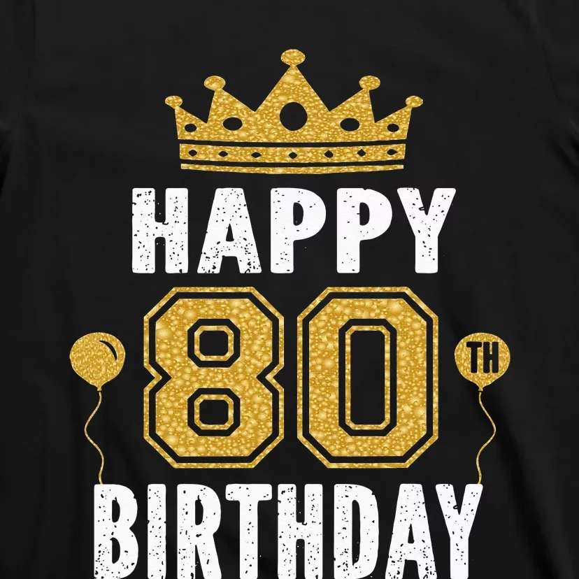 Happy 80th Birthday Idea For 80 Years Old Man And Woman T-Shirt