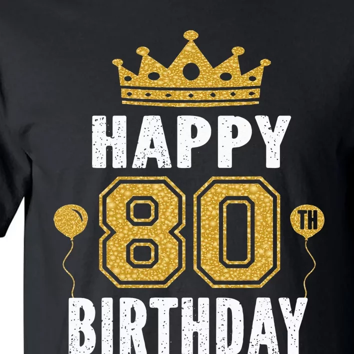 Happy 80th Birthday Idea For 80 Years Old Man And Woman Tall T-Shirt