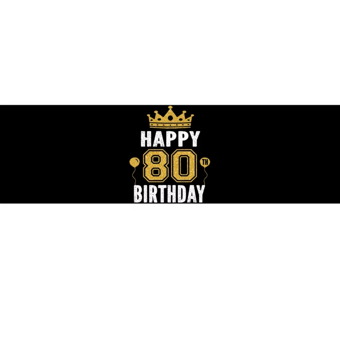 Happy 80th Birthday Idea For 80 Years Old Man And Woman Bumper Sticker