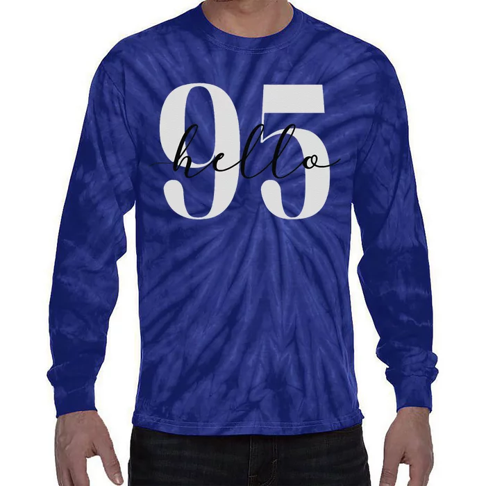 Hello 95 Years Birthday Bold Statement Tie-Dye Long Sleeve Shirt