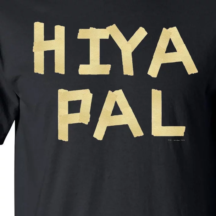 Home Alone 2 Sticky Bandits Masking Tape Quote Hiya Pal Tall T-Shirt