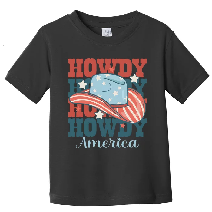 Howdy Ameria 4th Of July Cowboy Western Toddler T-Shirt