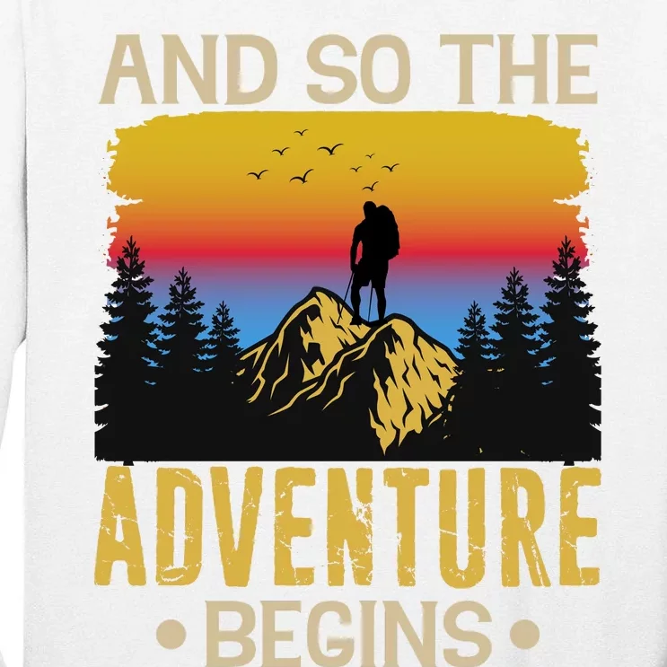 Hiking Adventures And So The Adventure Begins Tall Long Sleeve T-Shirt