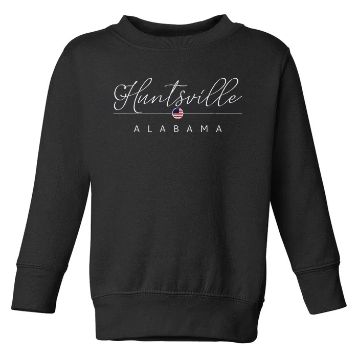 Huntsville Alabama Al On Huntsville Toddler Sweatshirt