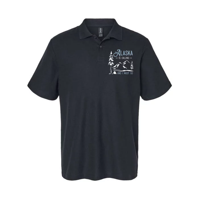 Hiking Adventure Alaska Is Calling And I Must Go Alaska Softstyle Adult Sport Polo