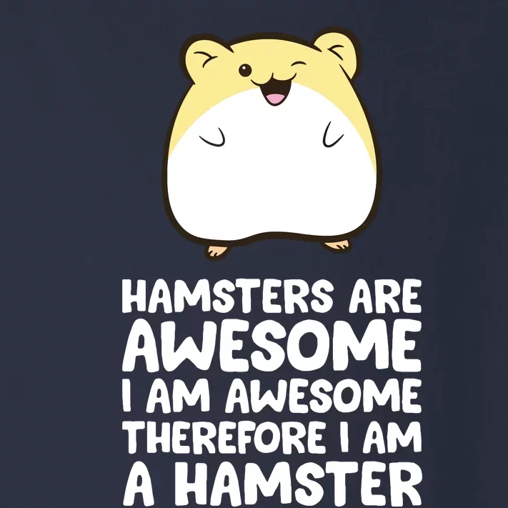 Hamsters Are Awesome Im Awesome Therefore I Am A Hamster Toddler Long Sleeve Shirt