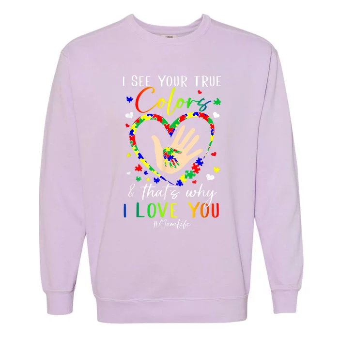 Heart Autism Awareness Month Support Momlife Autistic Child Garment-Dyed Sweatshirt